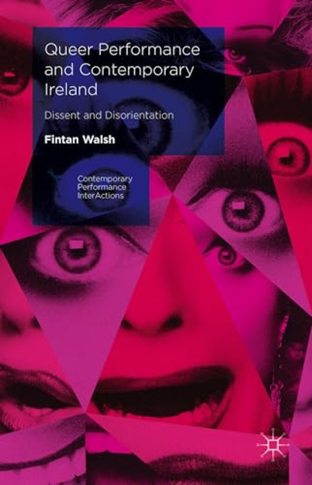Queer Performance and Contemporary Ireland