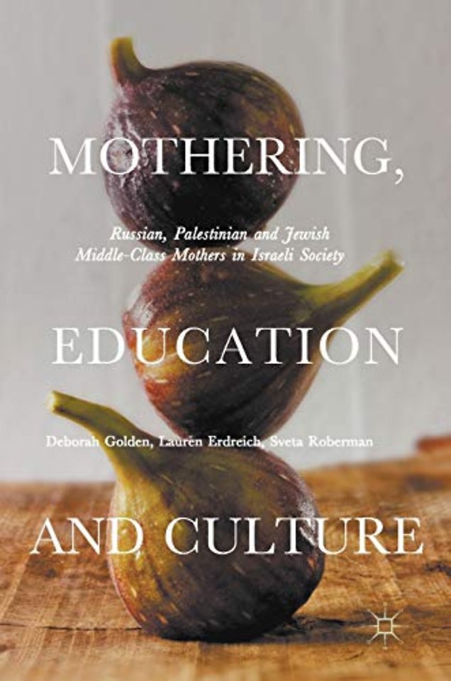 Mothering, Education and Culture