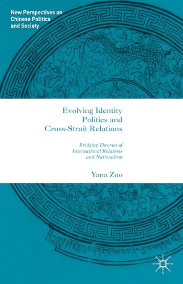 Evolving Identity Politics and Cross-Strait Relations