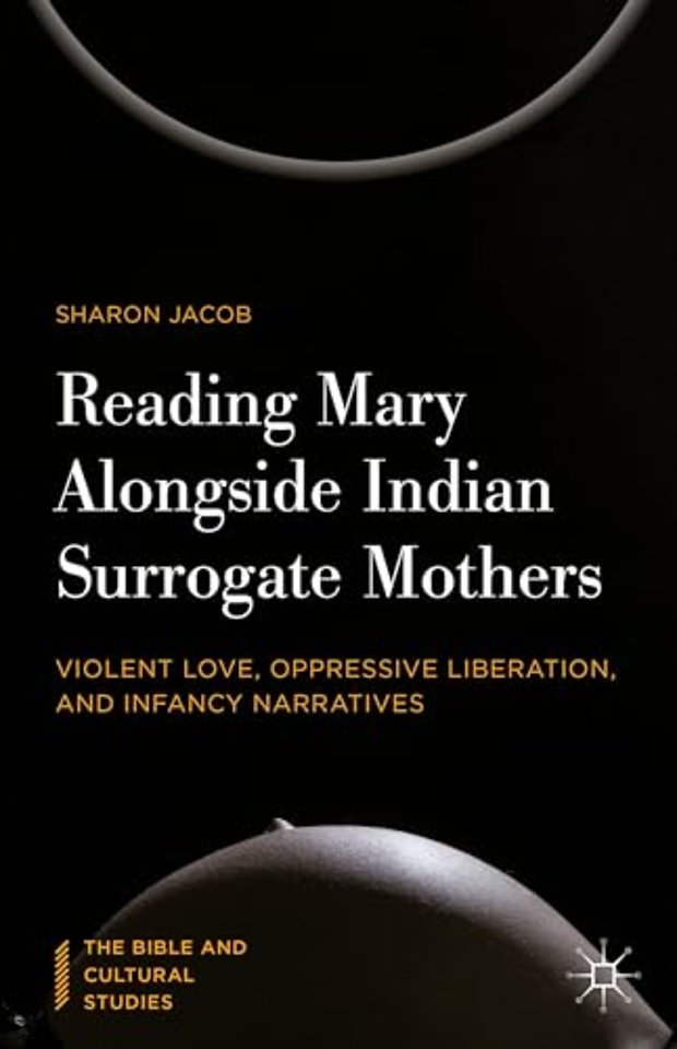 Reading Mary Alongside Indian Surrogate Mothers