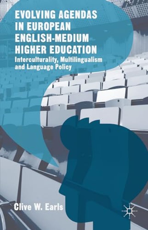Evolving Agendas in European English-Medium Higher Education