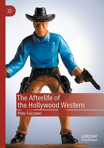 The Afterlife of the Hollywood Western