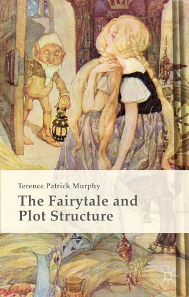 The Fairytale and Plot Structure