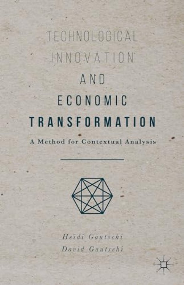 Technological Innovation and Economic Transformation