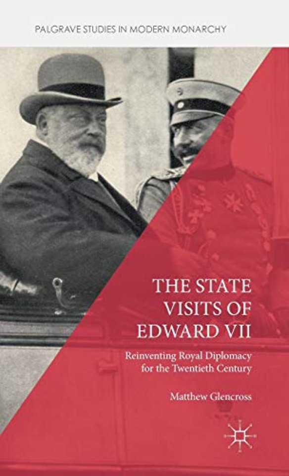 The State Visits of Edward VII