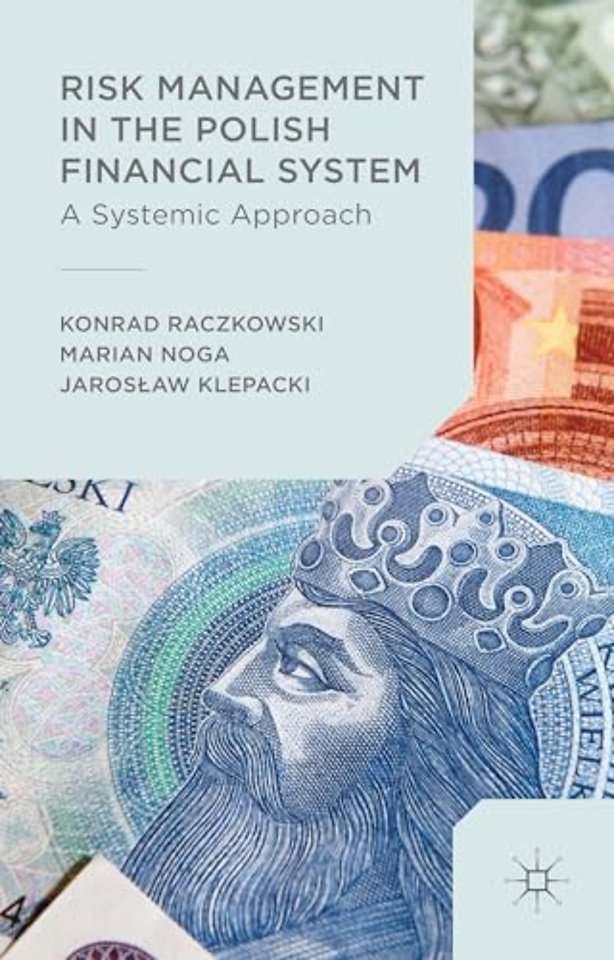 Risk Management in the Polish Financial System