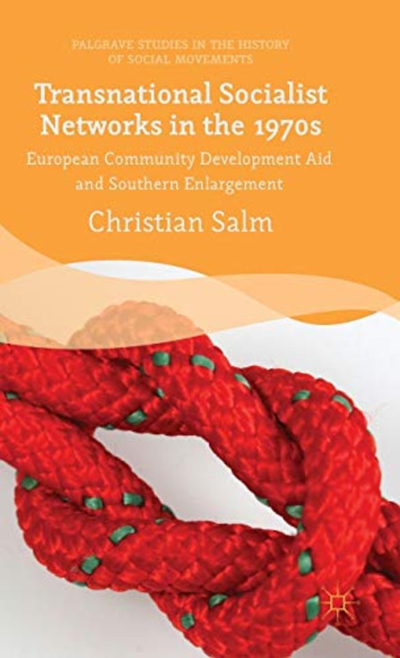 Transnational Socialist Networks in the 1970s