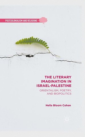 The Literary Imagination in Israel-Palestine