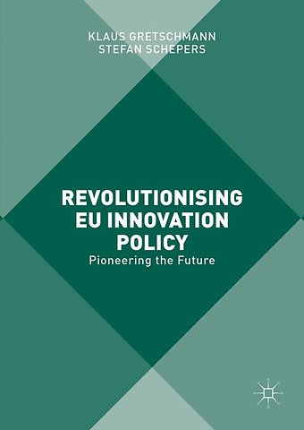 Revolutionising EU Innovation Policy