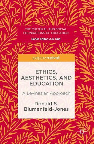 Ethics, Aesthetics, and Education