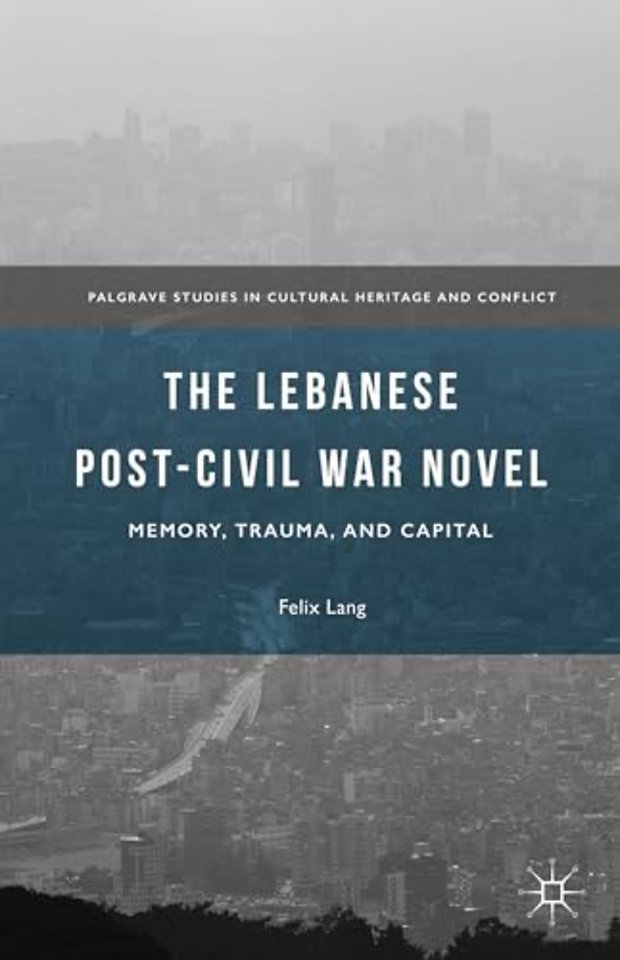 The Lebanese Post-Civil War Novel