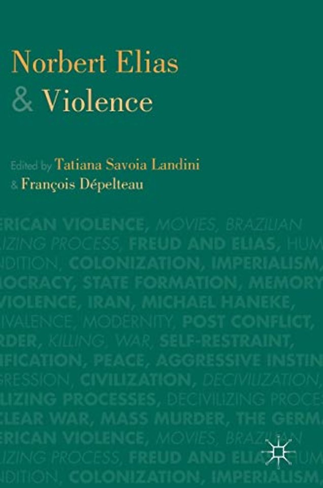 Norbert Elias and Violence