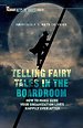 Telling Fairy Tales in the Boardroom