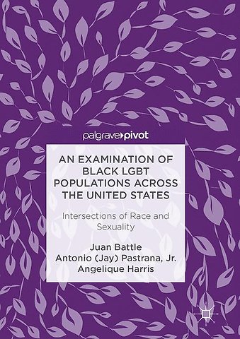 An Examination of Black LGBT Populations Across the United States