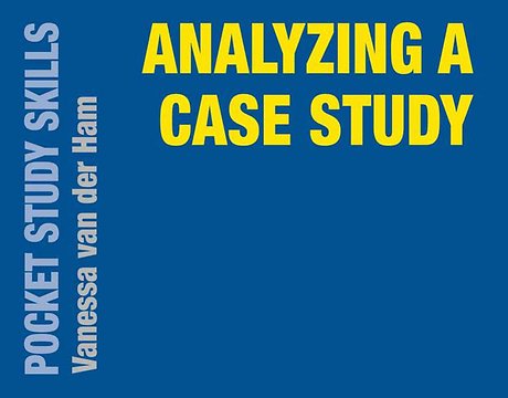 Analyzing a Case Study