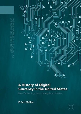 A History of Digital Currency in the United States