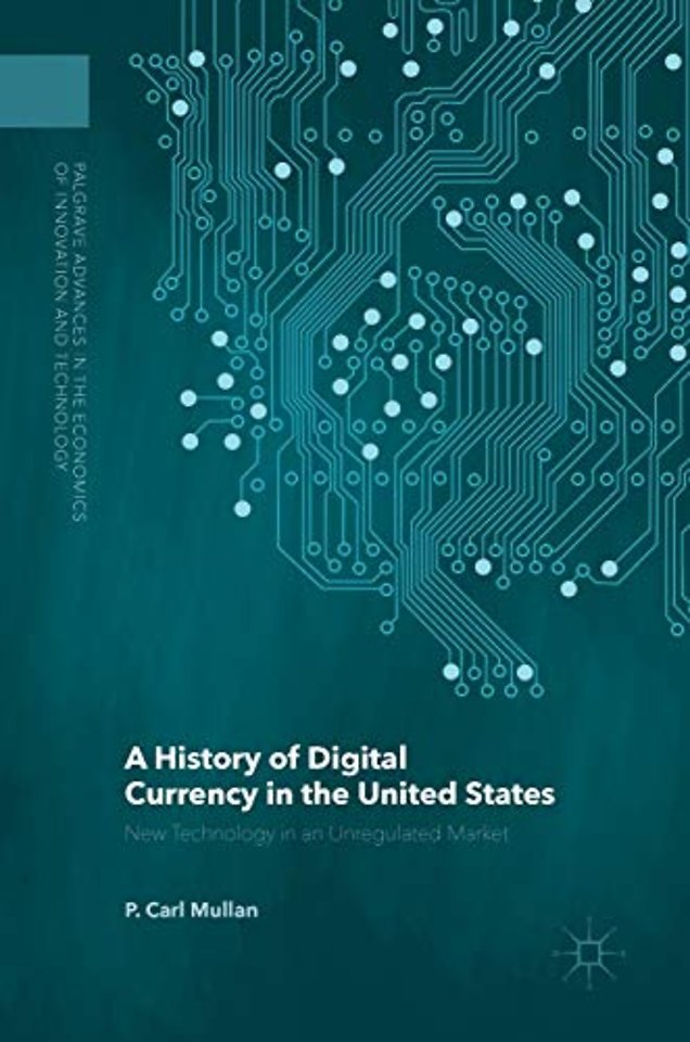 A History of Digital Currency in the United States