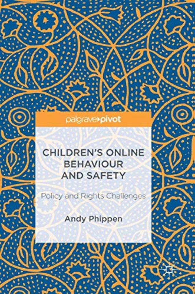 Children’s Online Behaviour and Safety