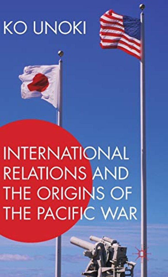 International Relations and the Origins of the Pacific War
