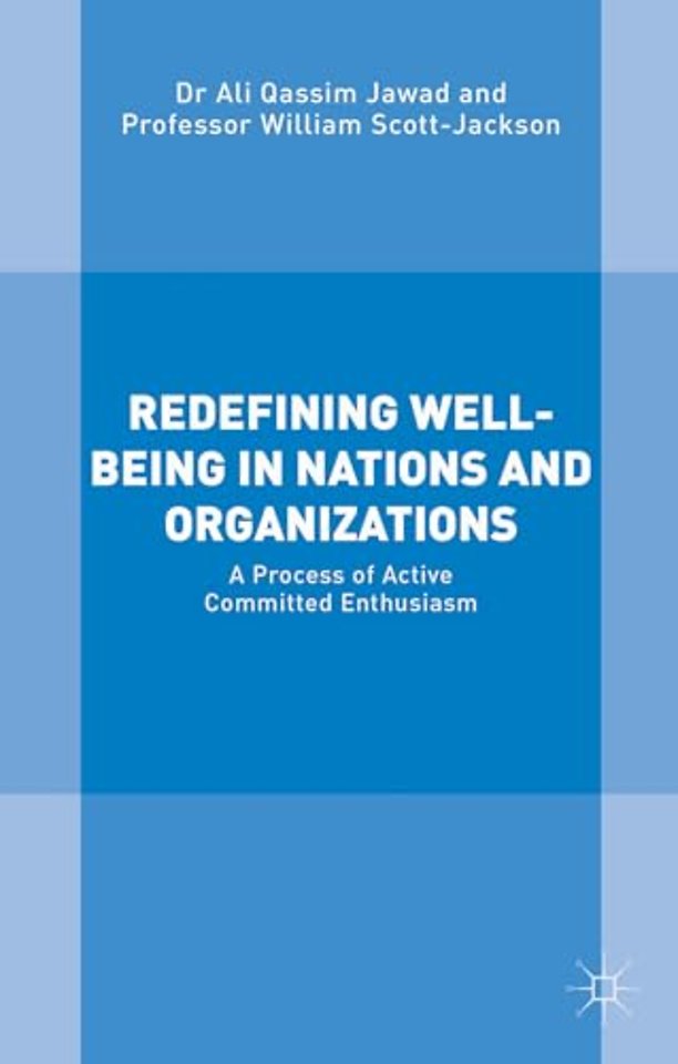 Redefining Well-Being in Nations and Organizations