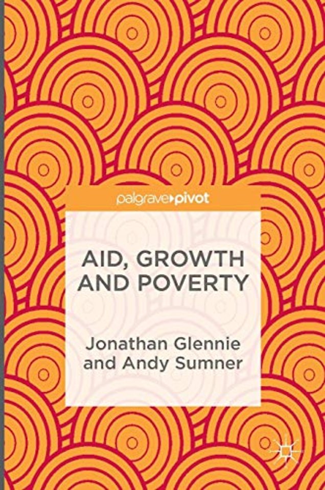 Aid, Growth and Poverty