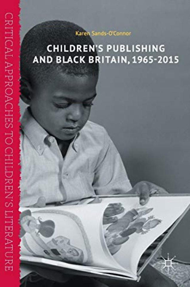 Children’s Publishing and Black Britain, 1965-2015