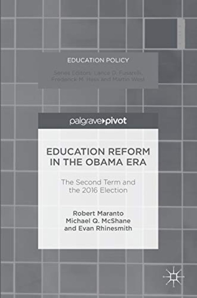 Education Reform in the Obama Era