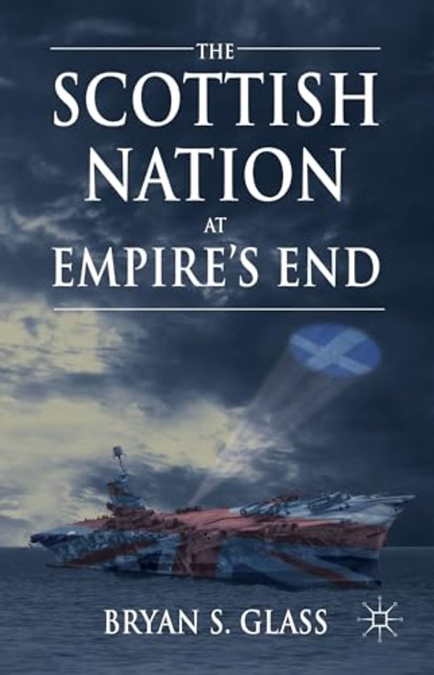 The Scottish Nation at Empire's End