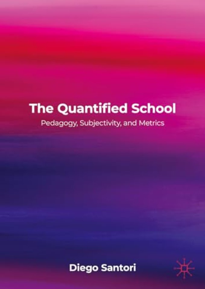 The Quantified School