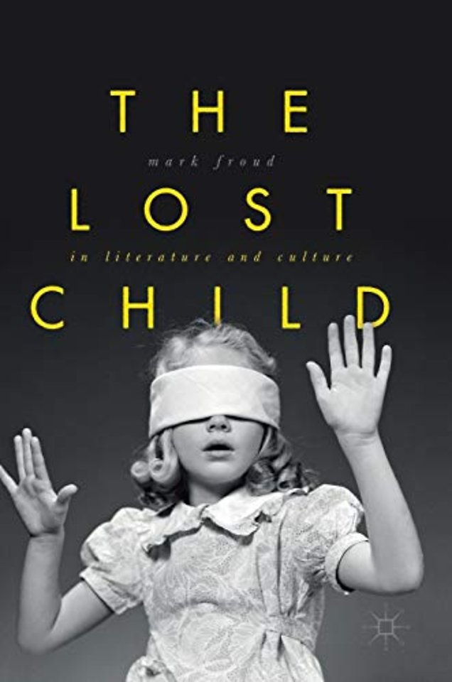 The Lost Child in Literature and Culture