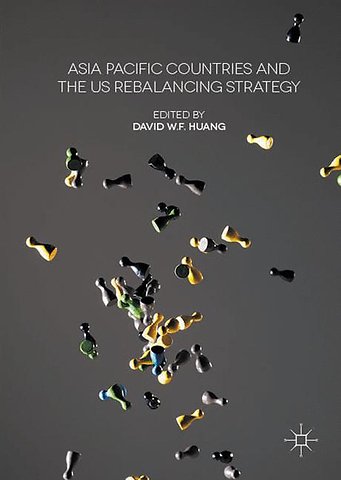 Asia Pacific Countries and the US Rebalancing Strategy