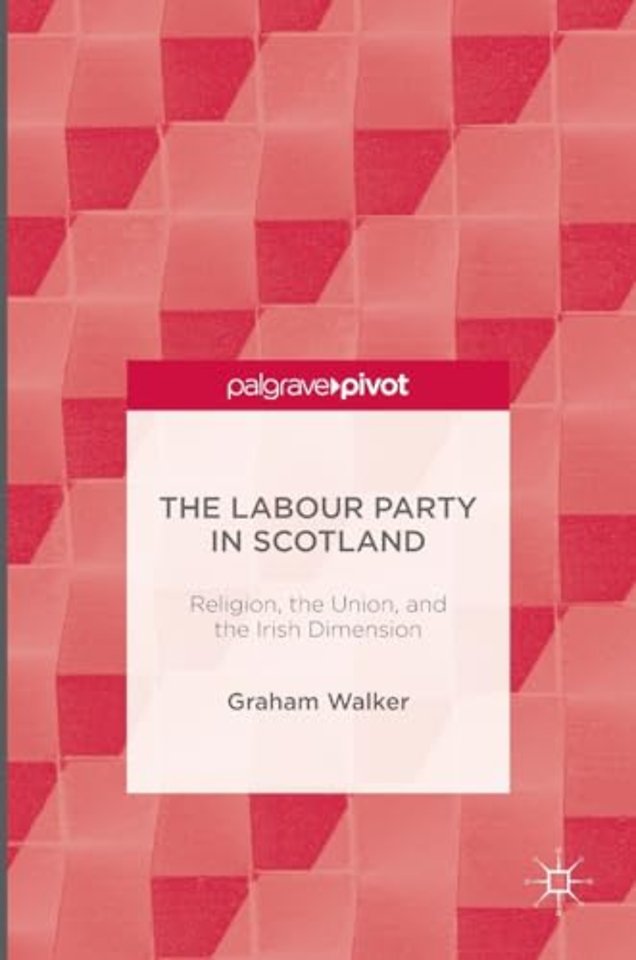 The Labour Party in Scotland