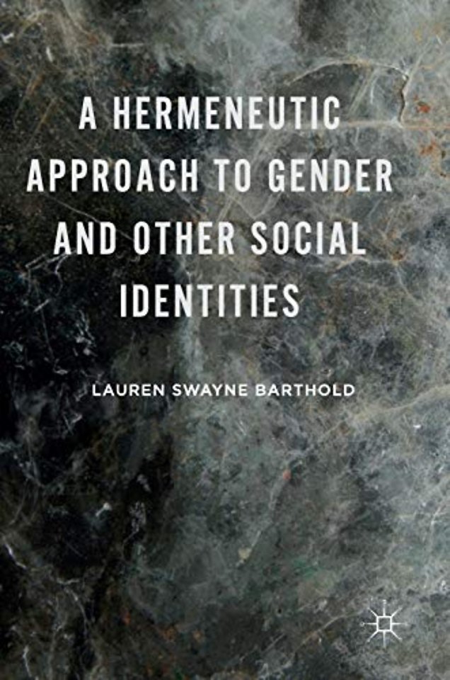 A Hermeneutic Approach to Gender and Other Social Identities