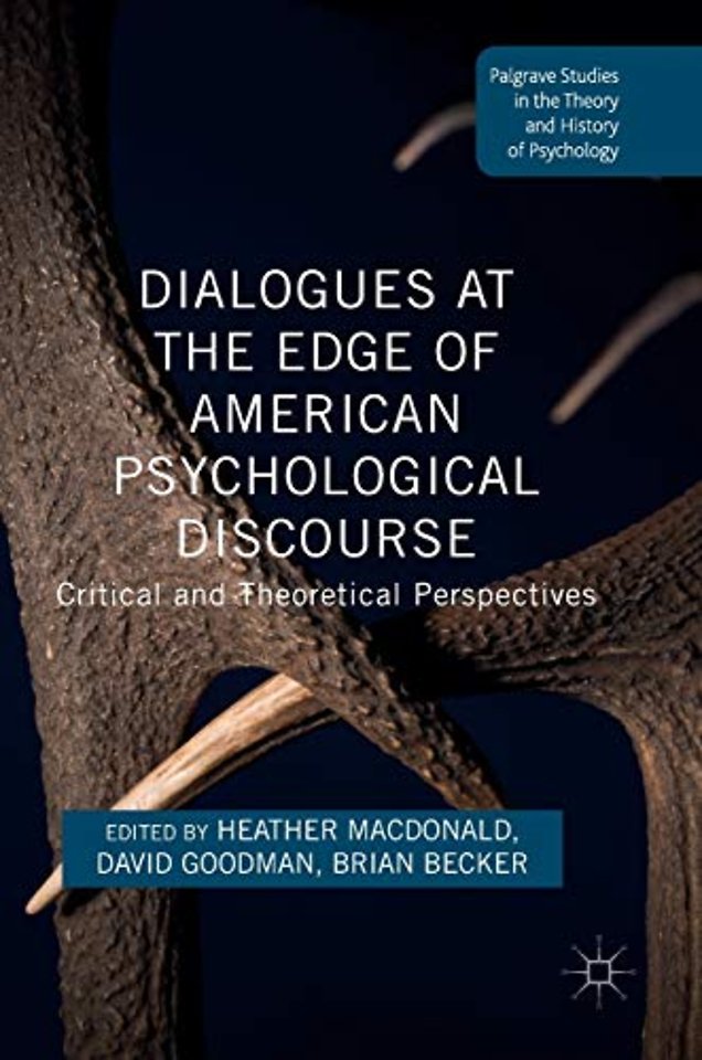 Dialogues at the Edge of American Psychological Discourse