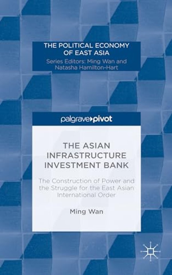 The Asian Infrastructure Investment Bank