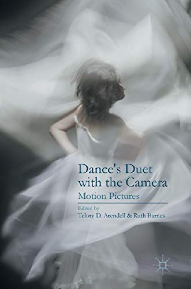Dance’s Duet with the Camera