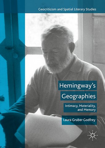 Hemingway’s Geographies
