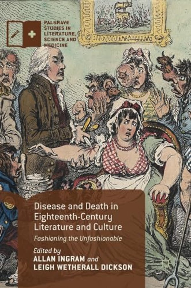 Disease and Death in Eighteenth-Century Literature and Culture