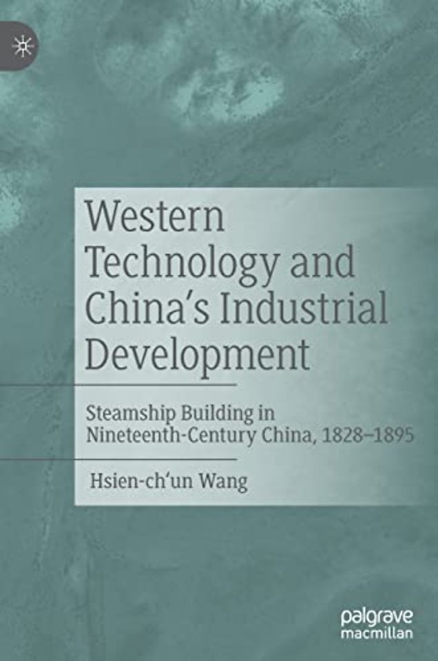Western Technology and China's Industrial Development