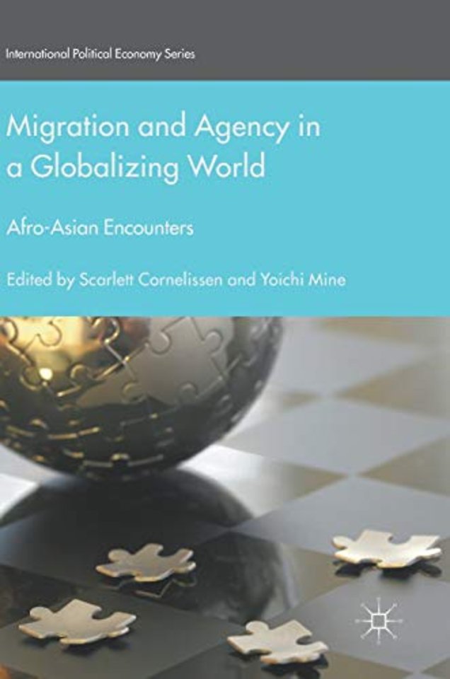 Migration and Agency in a Globalizing World