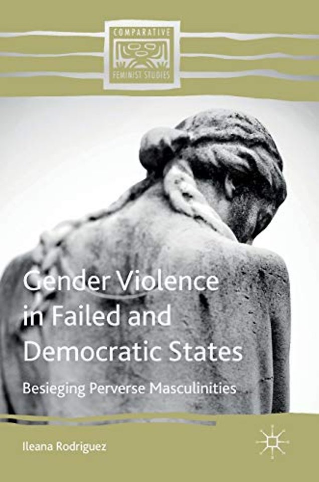 Gender Violence in Failed and Democratic States