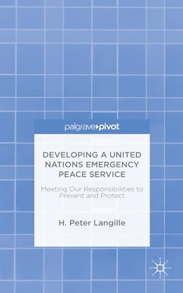Developing a United Nations Emergency Peace Service