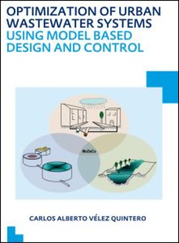 Optimization of Urban Wastewater Systems using Model Based Design and Control