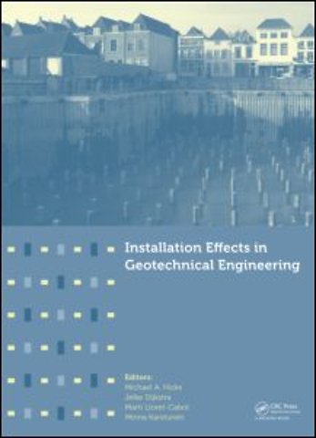Installation Effects in Geotechnical Engineering