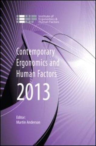 Contemporary Ergonomics and Human Factors 2013