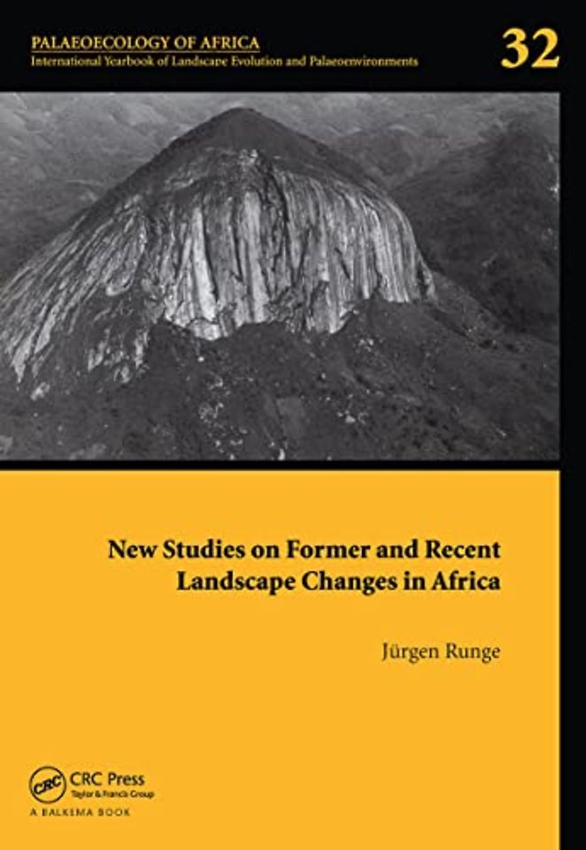 New Studies on Former and Recent Landscape Changes in Africa