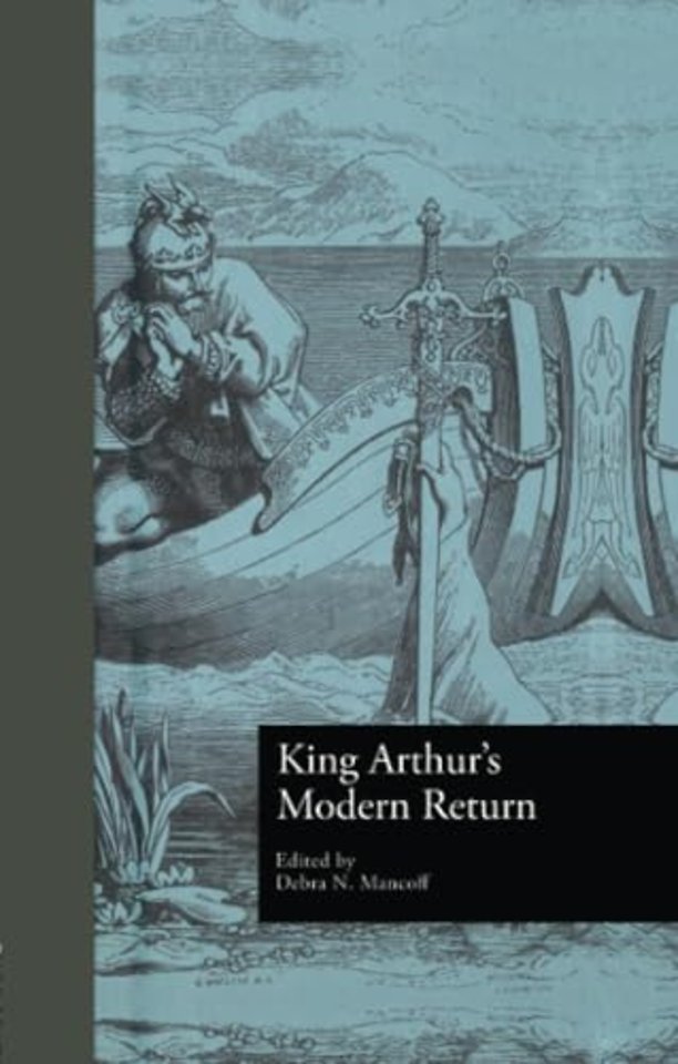 King Arthur's Modern Return