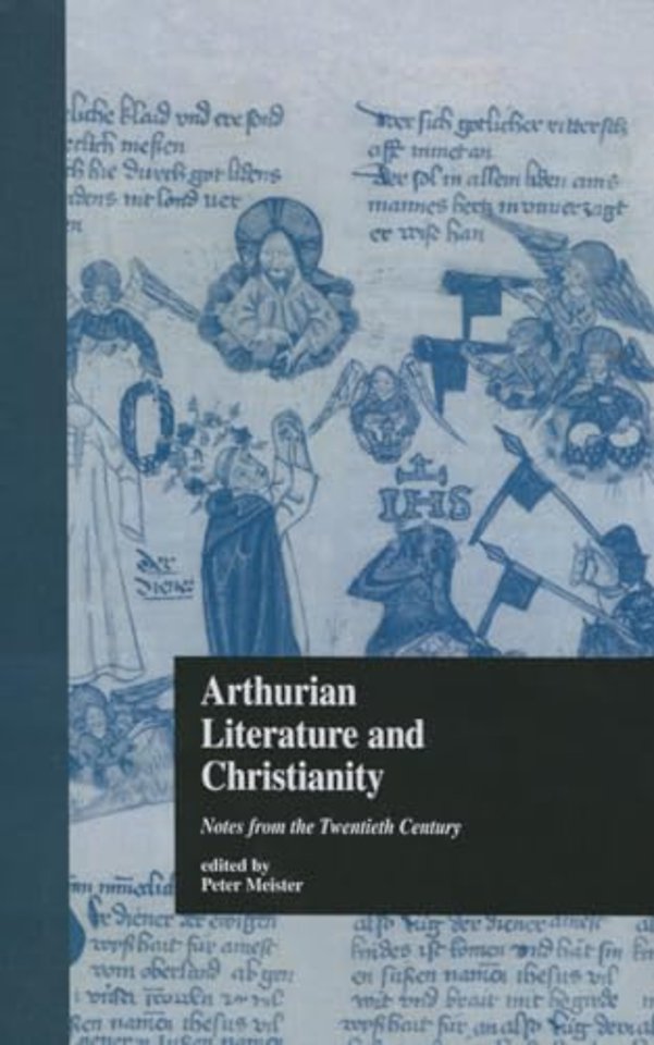 Arthurian Literature and Christianity