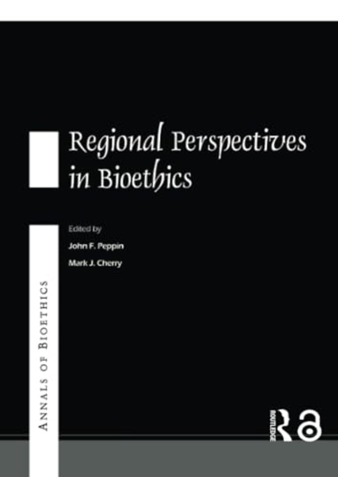 Annals of Bioethics: Regional Perspectives in Bioethics