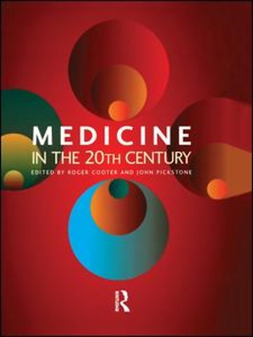 Medicine in the Twentieth Century